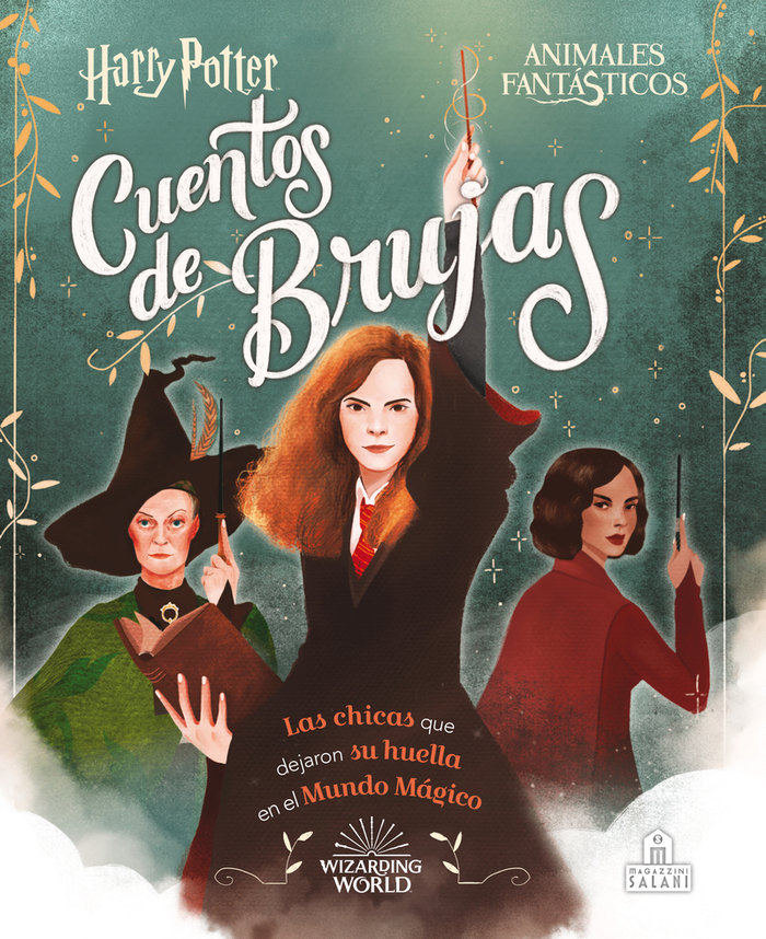 CUENTOS DE BRUJAS Las chicas que dejaron su huella en el mundo mágico 1 CUENTOS DE BRUJAS Las chicas que dejaron su huella en el mundo mágico